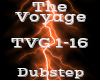 The Voyage -Dubstep-