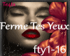Ferme Tes Yeux