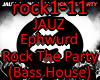 JAUZEphwurdRockTheParty