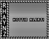 Hottie Alert!