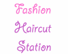 Fashion Haircut Station