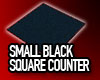 SMALL BLACK COUNTER