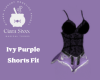 Ivy Purple Shorts Fit