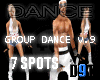 |D9T|Group Dance v.9 x 7