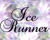 !crystal ice runner