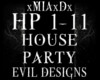 [M]HOUSE PARTY