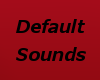 (A) Default sounds
