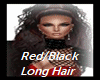 RED/BLACK LONG HAIR