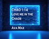 {R} Love me in the Chaos