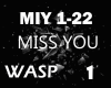 WASP - MISS YOU