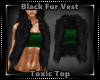 Blk Fur Vest + Toxic Top