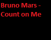 Bruno Mars - Count on Me