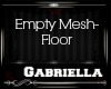 EMPTY Mesh/floor