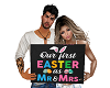 1st Easter As Mr. & Mrs