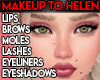 *LK* Makeup to Helen