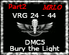 Bury the Light Part 2