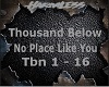 ThousandBelow~No Place