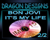 Bon Jovi Its My Life pt2