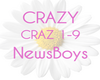 CRAZY Newsboys