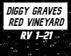 Diggy Graves - Red Viney