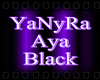 ~lYlAya Black!