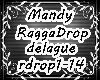 Mandy RaggaDrop