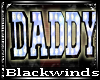 BW| Blue Daddy Sign