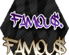 F| FAMOUS