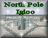 [my]North Pole Iglo Luxe
