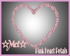 *MV* Pink Heart Petals