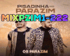 💕 MIX PARAZIM PISEIRO