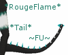 RougeFlame *Tail* ~FU~