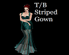 T/B Striped Gown