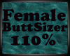 Female butt resizer110%