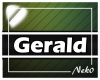 *NK* Gerald (Sign)