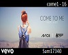 Avicii "Come to Me"