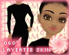 060° LayerTee Skin Extra
