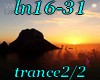 ln16-31 p2/2 trance