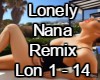 Lonely Nana Remix