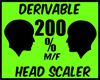 {J} 200 %Head Scaler