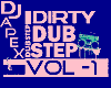 Dirty Dubstep RMX Vol-1