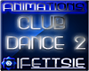 [IF]Club Dance 2