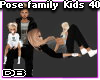 Pose Family Kids 40%
