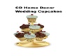 CD Home Decor Cupcakes 4