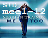Meghan Trainor-MeToo S+D