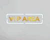 VIP Area Wall Sign