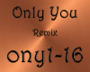 Only You Remix