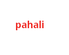 Pahali