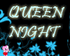 !!A Queen Night