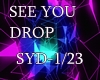 See You Drop